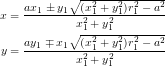 \begin{eqnarray*} x &=& \frac{ax_1 \pm y_1\sqrt{(x_1^2+y_1^2)r_1^2 - a^2}}{x_1^2+y_1^2} \\ y &=& \frac{ay_1 \mp x_1\sqrt{(x_1^2+y_1^2)r_1^2 - a^2}}{x_1^2+y_1^2} \end{eqnarray*}